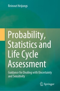 Cover image: Probability, Statistics and Life Cycle Assessment 9783031493164