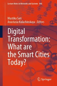 Cover image: Digital Transformation: What are the Smart Cities Today? 9783031493898