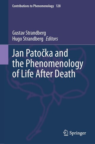 Cover image: Jan Patočka and the Phenomenology of Life After Death 9783031495472