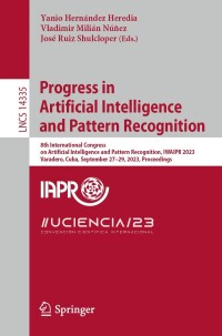 Cover image: Progress in Artificial Intelligence and Pattern Recognition 9783031495519