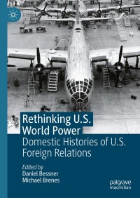 Omslagafbeelding: Rethinking U.S. World Power 9783031496769