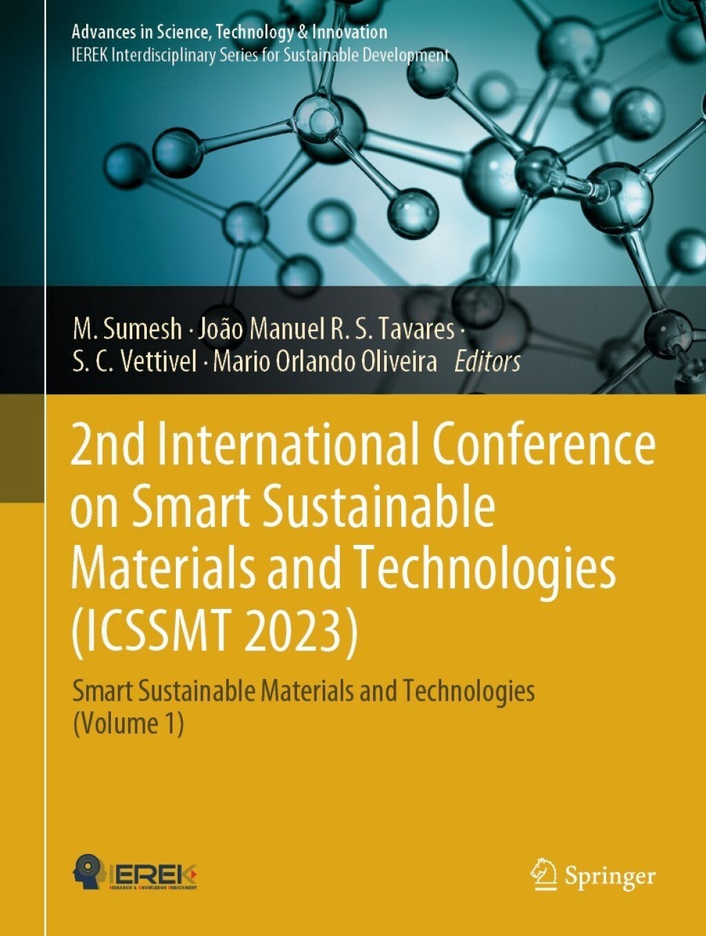 2nd International Conference on Smart Sustainable Materials and Technologies (ICSSMT 2023) Smart Sustainable Materials and Technologies (Volume 1)