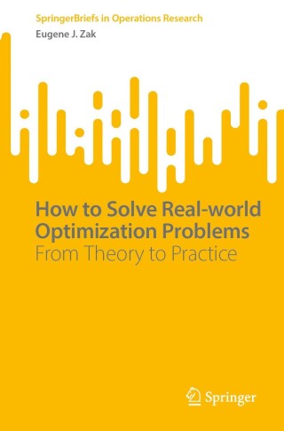 Cover image: How to Solve Real-world Optimization Problems 9783031498374