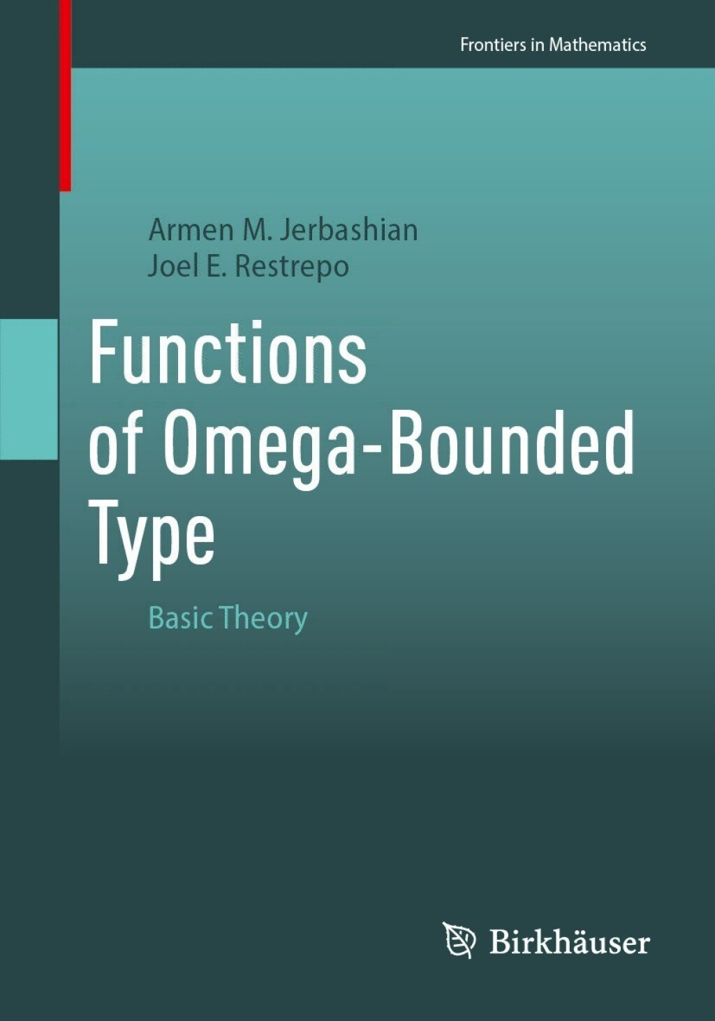 Functions of Omega-Bounded Type Basic Theory