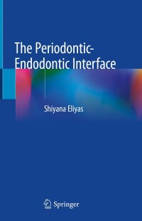 Imagen de portada: The Periodontic-Endodontic Interface 9783031499364