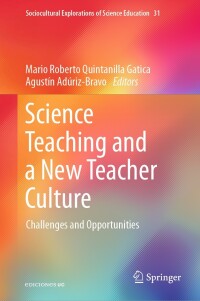 Cover image: Science Teaching and a New Teacher Culture 9783031500039