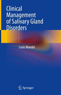 Cover image: Clinical Management of Salivary Gland Disorders 9783031500114