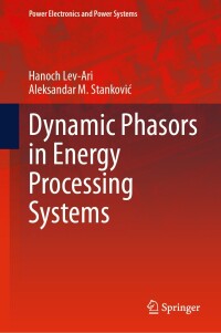 Cover image: Dynamic Phasors in Energy Processing Systems 9783031500190