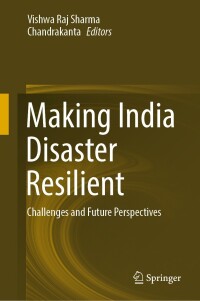 Titelbild: Making India Disaster Resilient 9783031501128