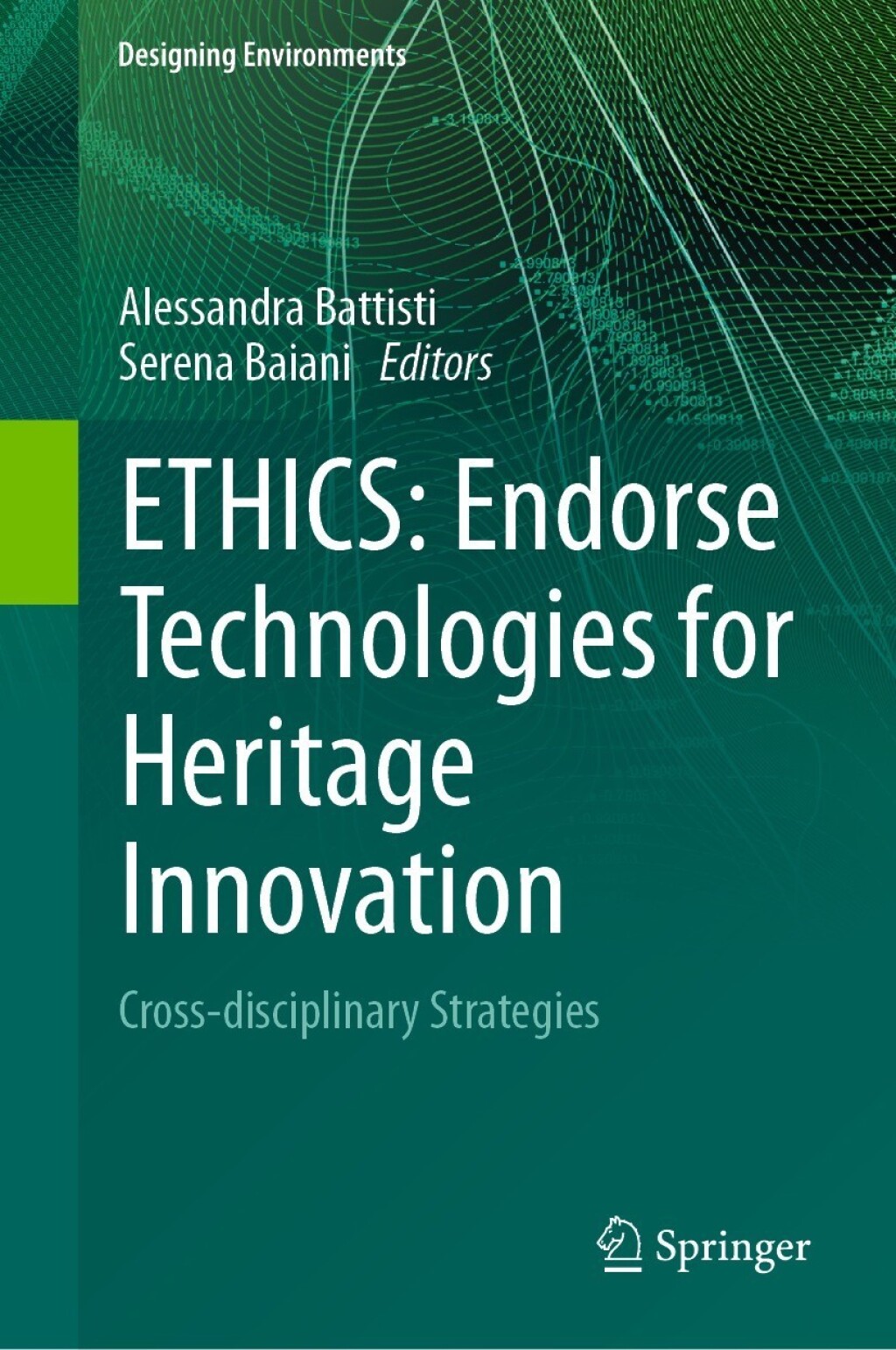 ETHICS: Endorse Technologies for Heritage Innovation Cross-disciplinary Strategies