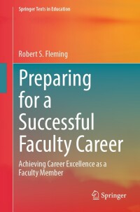 Imagen de portada: Preparing for a Successful Faculty Career 9783031501609