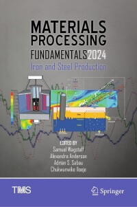 Cover image: Materials Processing Fundamentals 2024 9783031501838