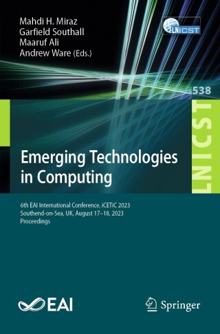Cover image: Emerging Technologies in Computing 9783031502149