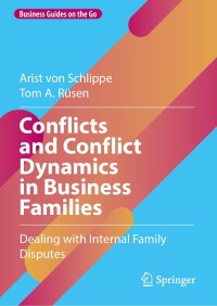 Cover image: Conflicts and Conflict Dynamics in Business Families 9783031502255