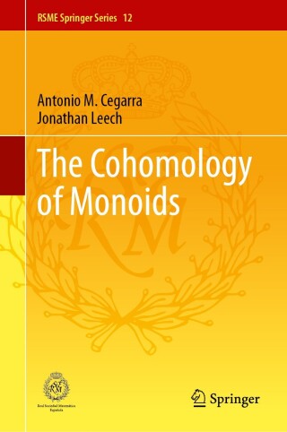 Immagine di copertina: The Cohomology of Monoids 9783031502576