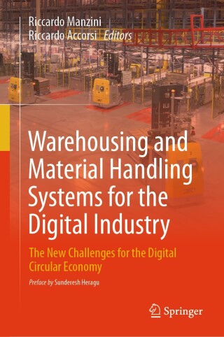 صورة الغلاف: Warehousing and Material Handling Systems for the Digital Industry 9783031502729