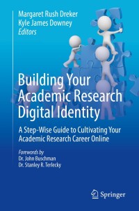 Cover image: Building Your Academic Research Digital Identity 9783031503160