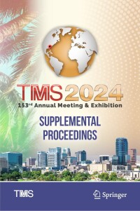 صورة الغلاف: TMS 2024 153rd Annual Meeting & Exhibition Supplemental Proceedings 9783031503481