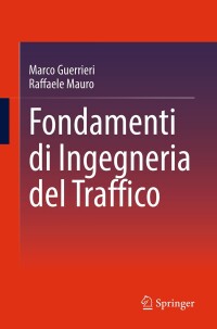 Immagine di copertina: Fondamenti di Ingegneria del Traffico 9783031504297