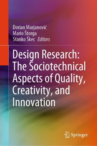 Cover image: Design Research: The Sociotechnical Aspects of Quality, Creativity, and Innovation 9783031504877