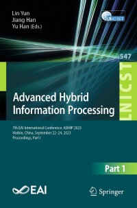 Cover image: Advanced Hybrid Information Processing 9783031505423