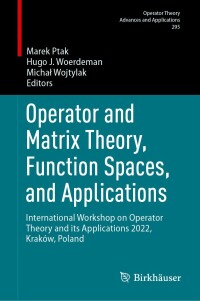 Cover image: Operator and Matrix Theory, Function Spaces, and Applications 9783031506123