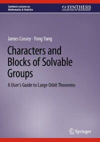 Cover image: Characters and Blocks of Solvable Groups 9783031507052