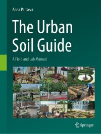 Imagen de portada: The Urban Soil Guide 9783031507762