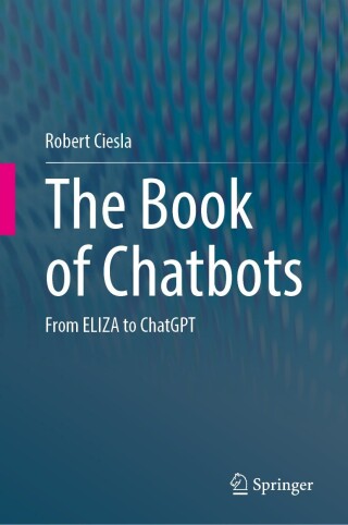 Imagen de portada: The Book of Chatbots 9783031510038