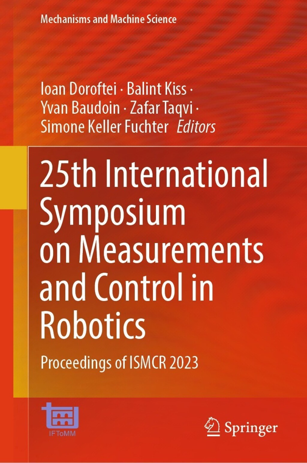 25th International Symposium on Measurements and Control in Robotics Proceedings of ISMCR 2023
