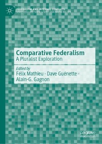 صورة الغلاف: Comparative Federalism 9783031510922