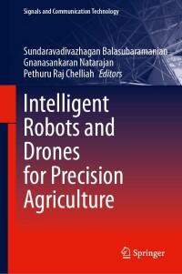 Cover image: Intelligent Robots and Drones for Precision Agriculture 9783031511943