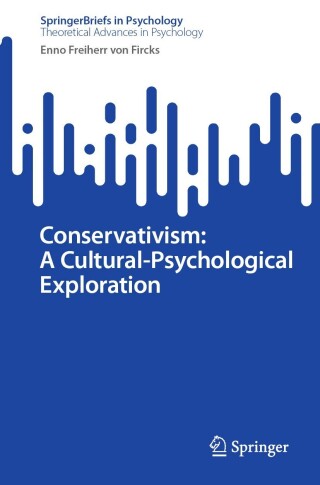 Cover image: Conservativism: A Cultural-Psychological Exploration 9783031512049