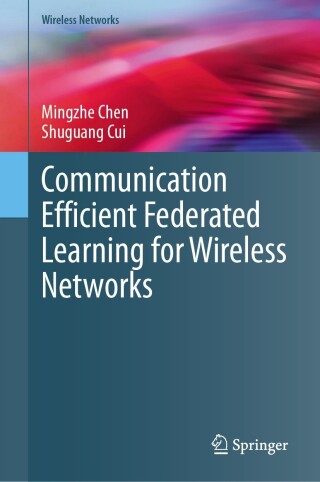 Cover image: Communication Efficient Federated Learning for Wireless Networks 9783031512650