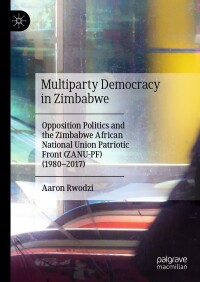 Imagen de portada: Multiparty Democracy in Zimbabwe 9783031512834