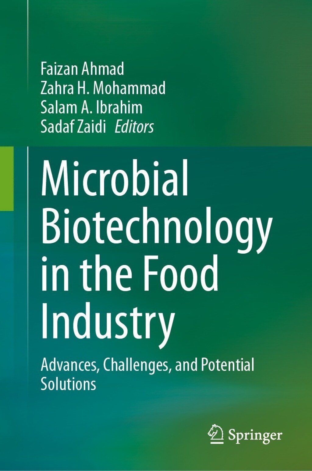 Microbial Biotechnology in the Food Industry Advances, Challenges, and Potential Solutions