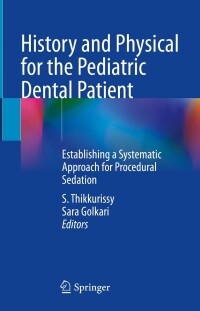 Cover image: History and Physical for the Pediatric Dental Patient 9783031514579