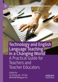 Cover image: Technology and English Language Teaching in a Changing World 9783031515392