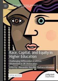 Cover image: Race, Capital, and Equity in Higher Education 9783031516160