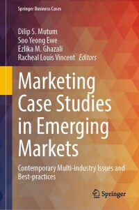 صورة الغلاف: Marketing Case Studies in Emerging Markets 9783031516887