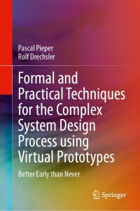 Imagen de portada: Formal and Practical Techniques for the Complex System Design Process using Virtual Prototypes 9783031516917