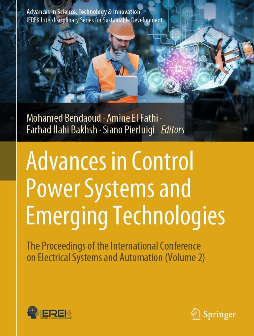 Advances in Control Power Systems and Emerging Technologies The Proceedings of the International Conference on Electrical Systems and Automation (Volume 2)