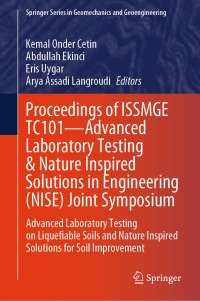 Imagen de portada: Proceedings of ISSMGE TC101—Advanced Laboratory Testing & Nature Inspired Solutions in Engineering (NISE) Joint Symposium 9783031519505