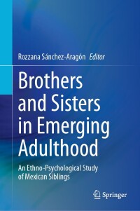 Cover image: Brothers and Sisters in Emerging Adulthood 9783031520662