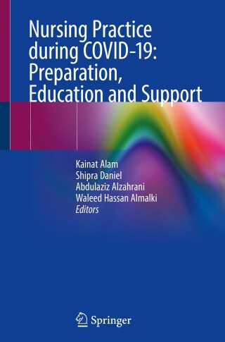 Cover image: Nursing Practice during COVID-19: Preparation, Education and Support 9783031521096