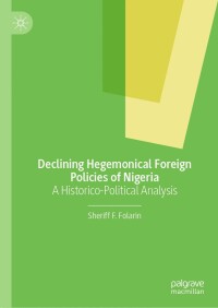 Cover image: Declining Hegemonical Foreign Policies of Nigeria 9783031521744