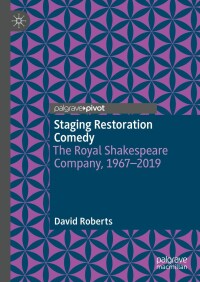 表紙画像: Staging Restoration Comedy 9783031522086