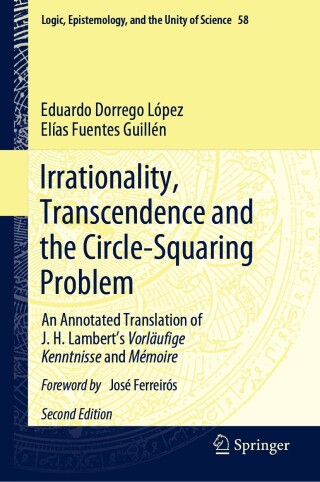 Cover image: Irrationality, Transcendence and the Circle-Squaring Problem 2nd edition 9783031522222