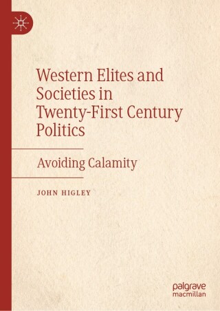 Cover image: Western Elites and Societies in Twenty-First Century Politics 9783031523069