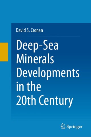 Cover image: Deep-Sea Minerals Developments in the 20th Century 9783031523410